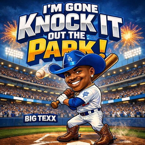 I'm Gone Knock it Out The Park cover art