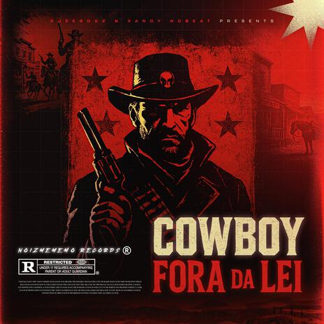 Cowboy Fora da Lei ft. DJZERO62