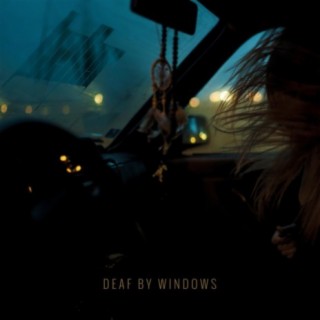 Deaf by Windows