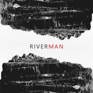 Riverman