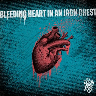 Bleeding Heart In An Iron Chest cover art