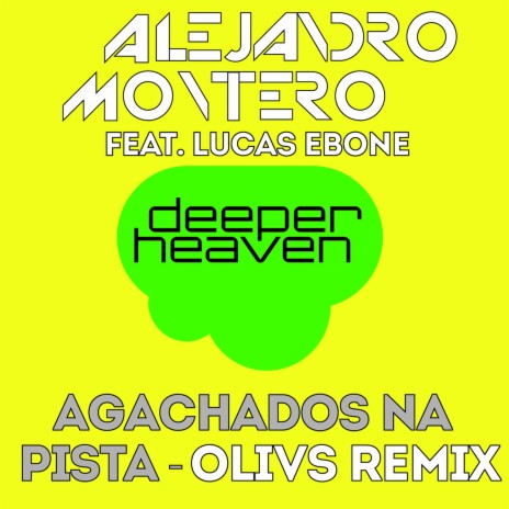 Agachados Na Pista (Olivs Remix) ft. Lucas Ebone cover art