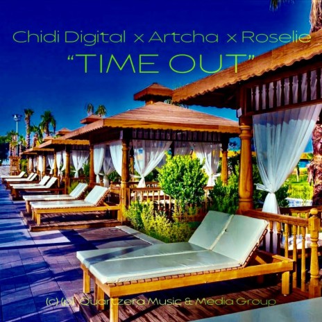Time Out ft. Artcha & Roselie cover art