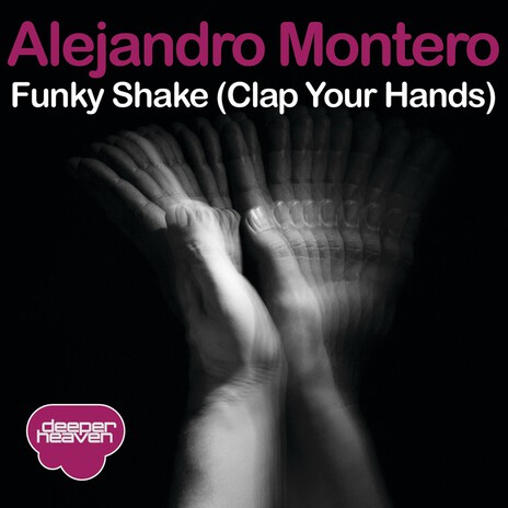 Funky Shake (Clap Your Hands) (Dub Mix) cover art