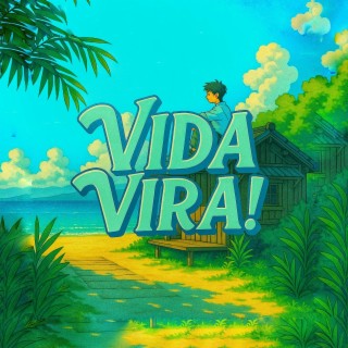 Vida Vira!