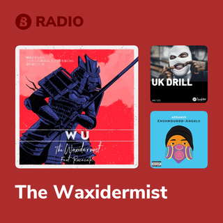 The Waxidermist Radio