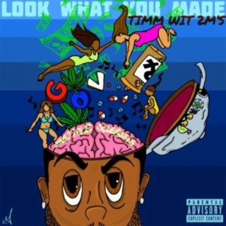 Look What You Made