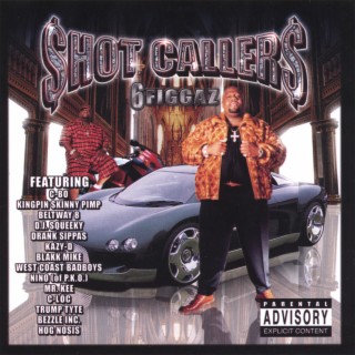 Shot Callers