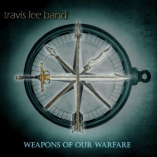 Weapons of Our Warfare