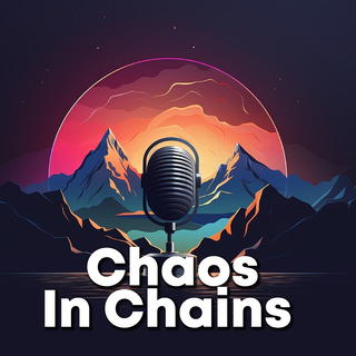 CHAOS IN CHAINS