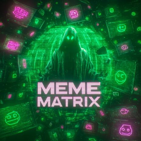 MEME MATRIX cover art