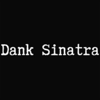 Dank Sinatra