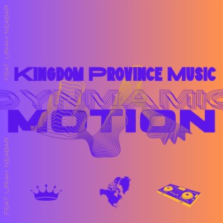 Dynamic Motion ft. HVRMELODI