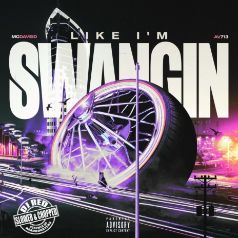 Like I'm Swangin' (Slowed & Chopped) ft. DJ Red & Av713 cover art