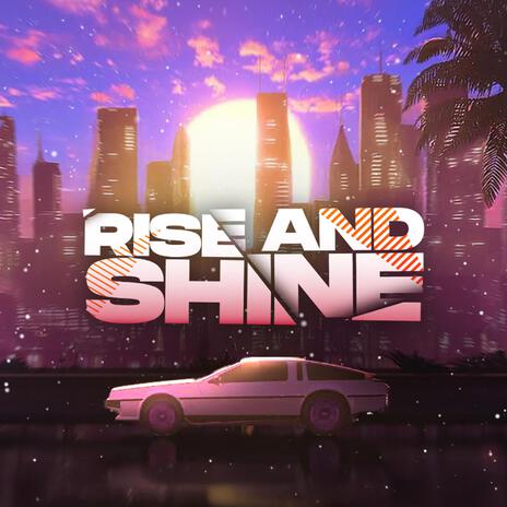 RISE & SHINE cover art
