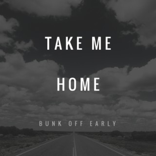 Take Me Home