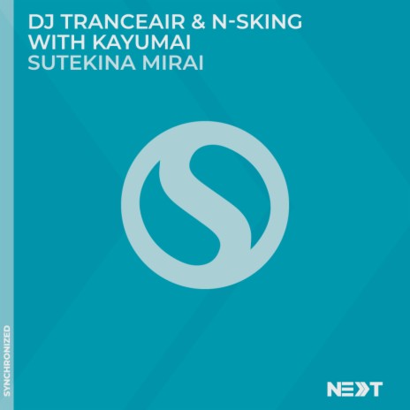 Sutekina Mirai ft. N-sKing & kayumai cover art