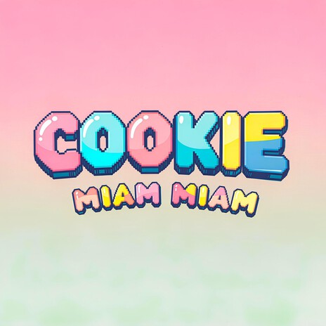 Cookie Miam Miam cover art