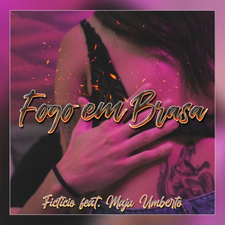 Fogo em Brasa ft. Maju Umberto cover art