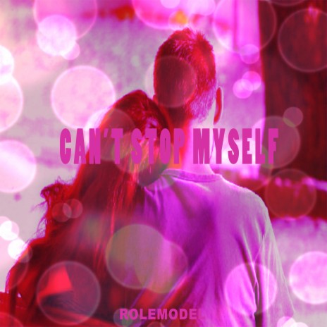 Can't Stop Myself cover art