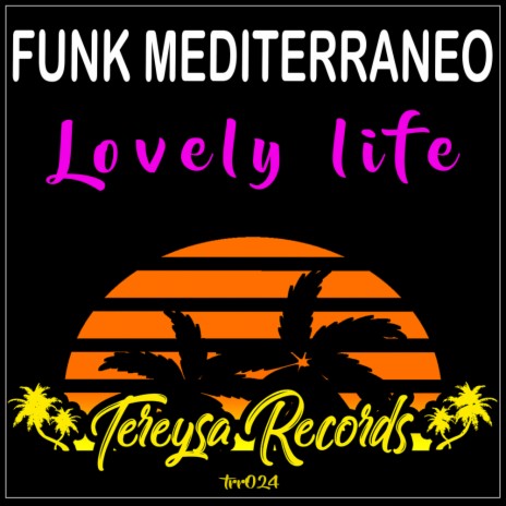 Lovely Life (Original Mix) cover art