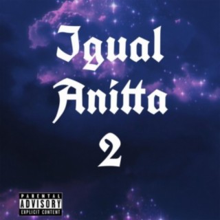 Igual Anitta 2 ft. Eltinho Beats