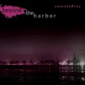 Beyond the Harbor