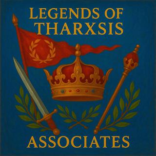 Legends of Tharxsis: Associates