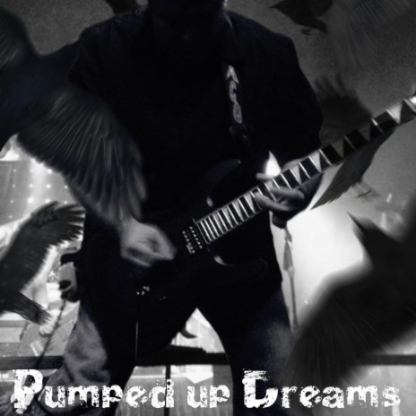 Pumped up Dreams cover art