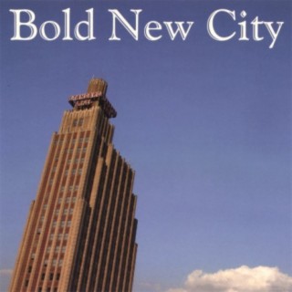 Bold New City