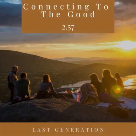 Connecting To The Good