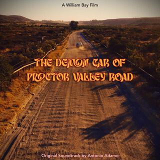 The Demon Car of Proctor Valley Road (Original Soundtrack)