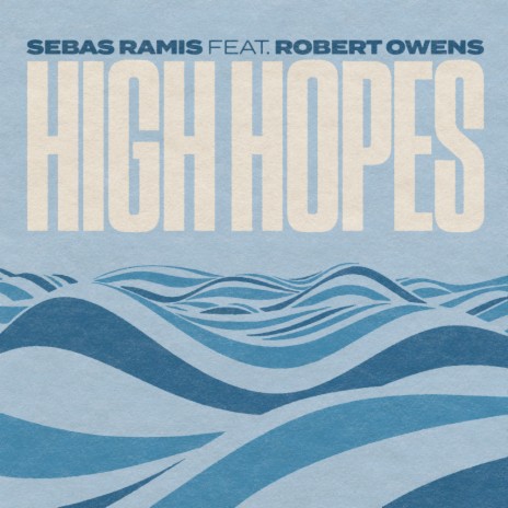 High Hopes ft. Robert Owens cover art