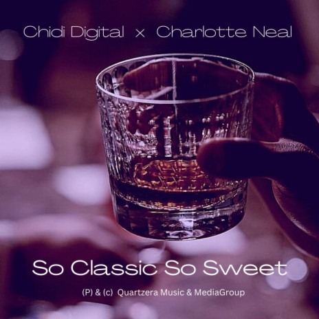 So Classic So Sweet ft. Charlotte Neal cover art