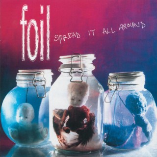 Spread It All Around (Bonus Tracks Edition)