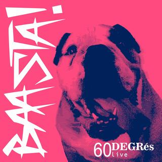 60 DEGRés (Live à Marseille)