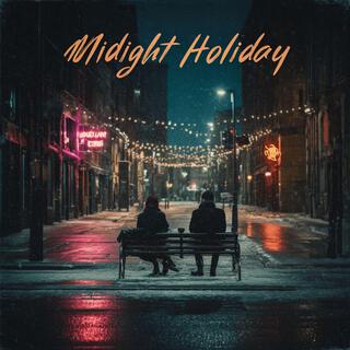 Midnight Holiday
