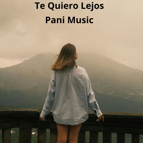 Te Quiero Lejos cover art