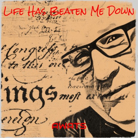 Life Has Beaten Me Down cover art