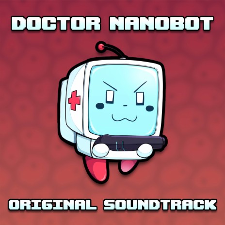 Doctor Nanobot's Shift is Over cover art