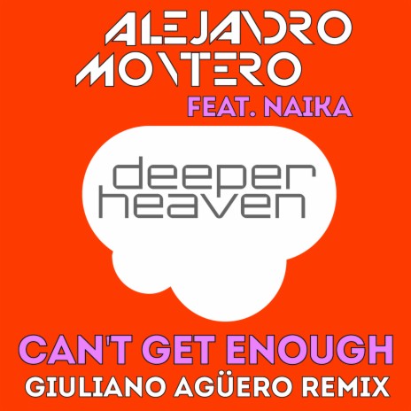 Can't Get Enough (Giuliano Aguero Remix) ft. Naika cover art