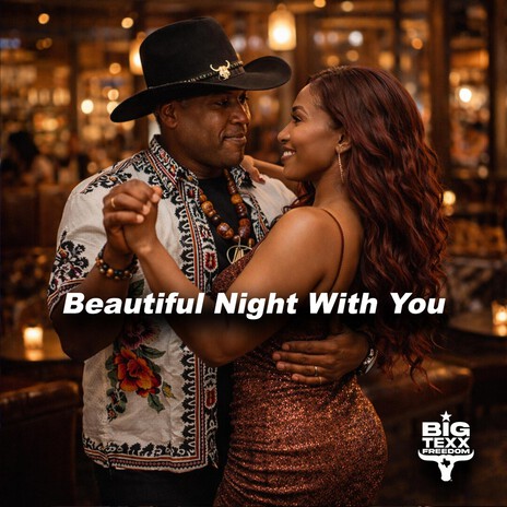 Beautiful Night With You ft. BIG TEXX FREEDOM cover art