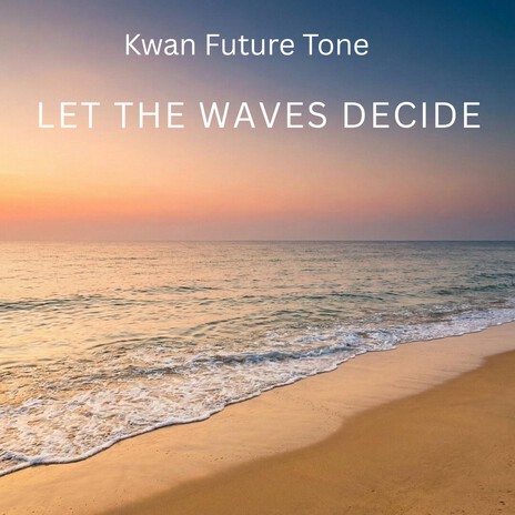 Let the Waves Decide cover art