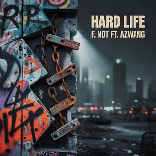 Hard Life (Studio)