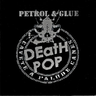 Petrol and Glue