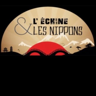 L'échine & Les Nippons