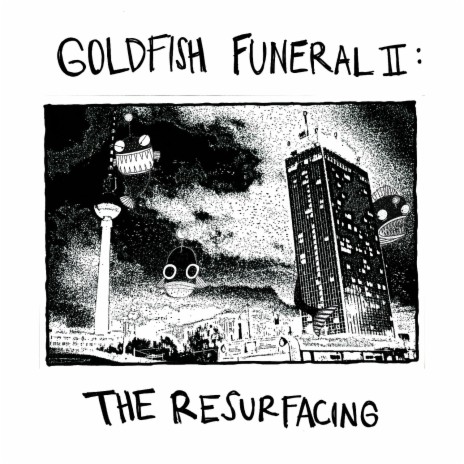 Goldfish Funeral II: The Resurfacing cover art
