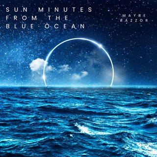 Sun Minutes from the Blue Ocean