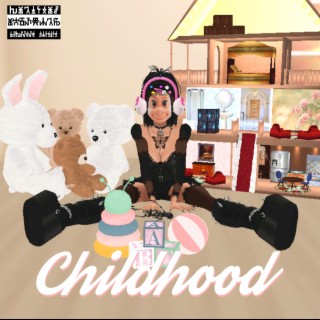 Childhood