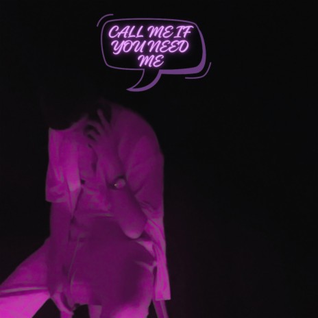 Call Me If You Need Me (Slowed & Reverb) cover art